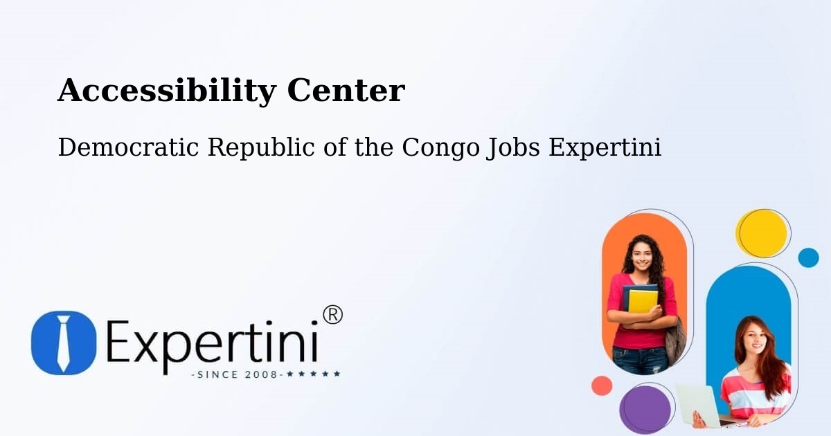 Accessibility Statement – Kongolo - Democratic Republic of the Congo Jobs Expertini