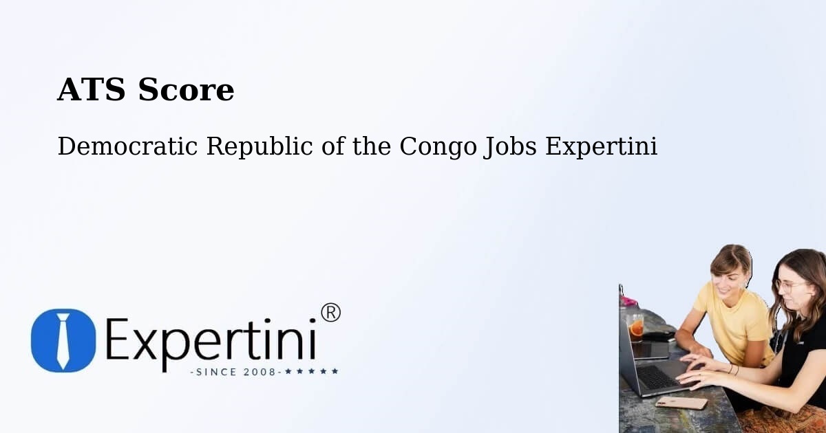Resume ATS Score & Job Description Match Tool – Kongolo - Democratic Republic of the Congo Jobs Expertini