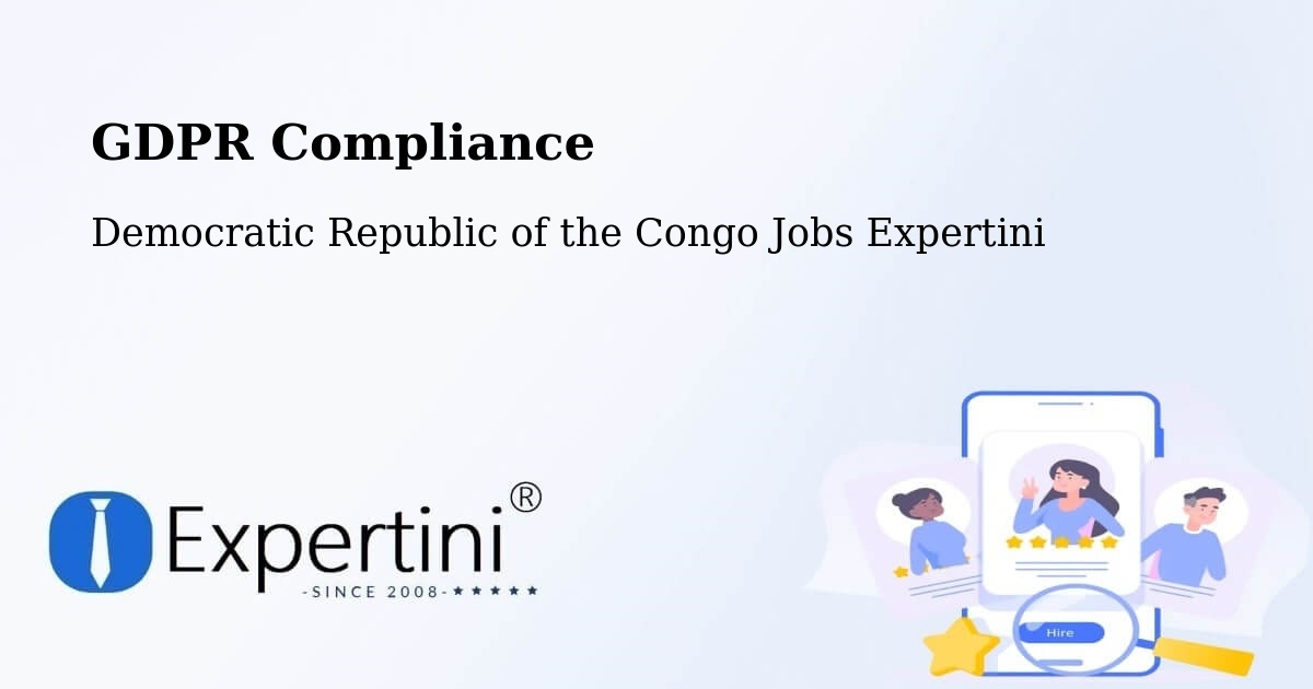 EU GDPR Compliance Statement – Kongolo - Democratic Republic of the Congo Jobs Expertini