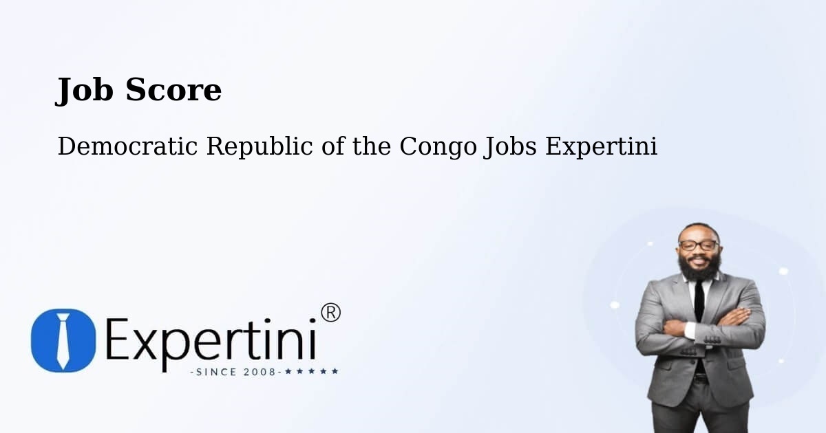 Job Score & Job Description Score Tool – Kongolo - Democratic Republic of the Congo Jobs Expertini
