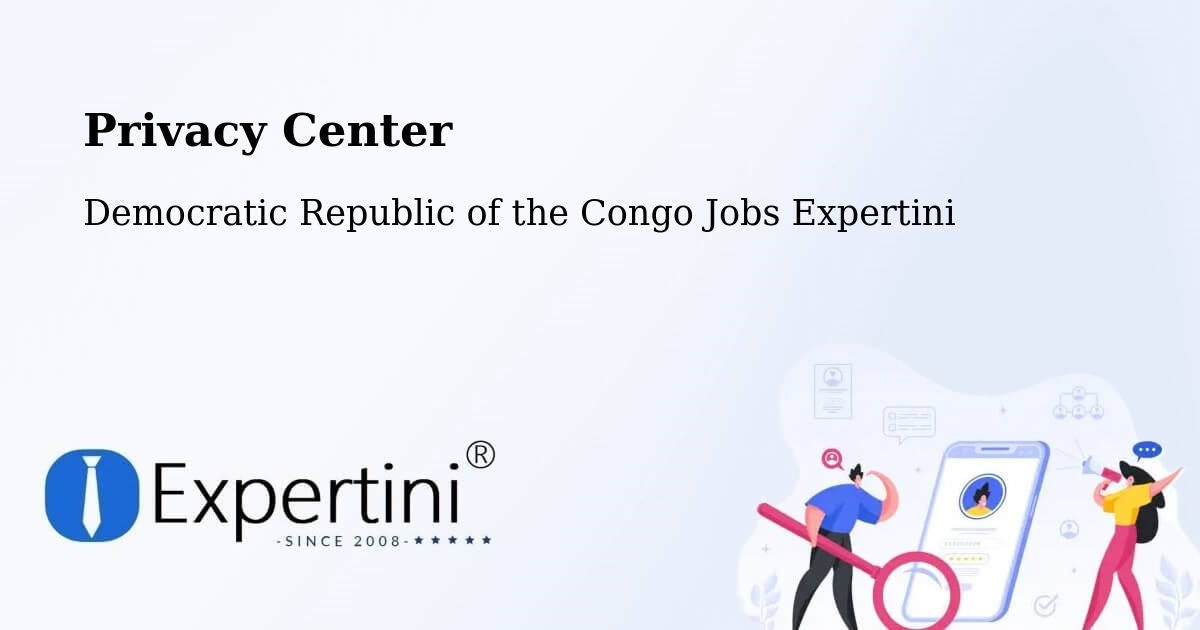 Privacy Policy – Kongolo - Democratic Republic of the Congo Jobs Expertini