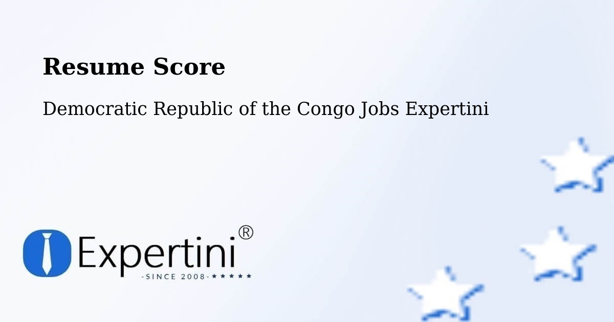 Resume Score & Job Description Match Tool – Kongolo - Democratic Republic of the Congo Jobs Expertini