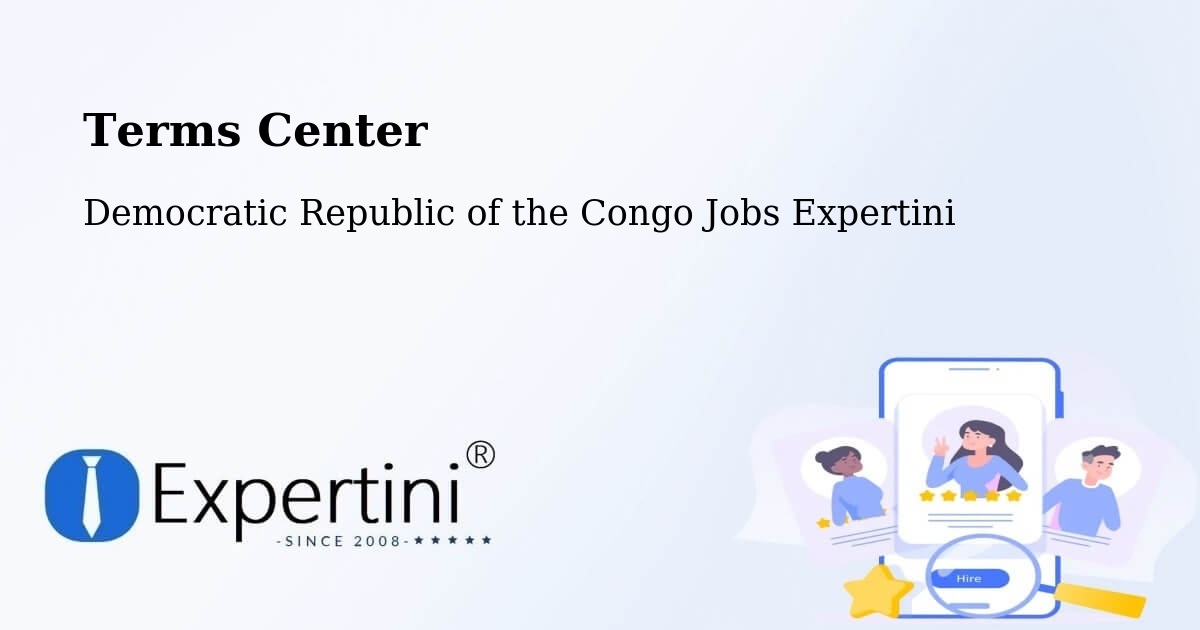 Terms of Service – Kongolo - Democratic Republic of the Congo Jobs Expertini